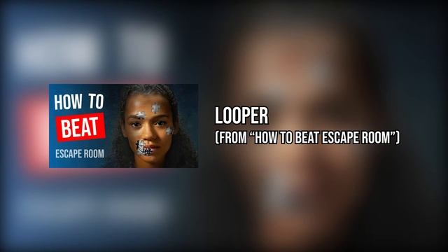 "How to Beat Escape Room" Theme (Looper) смотреть онлайн