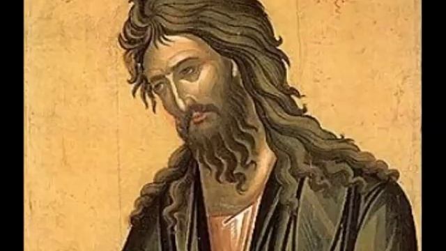 Акафист Пророку Предтече и Крестителю Господню Иоанну. смотреть онлайн