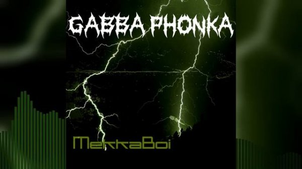 [Gabber/Phonk]: MekkaBoi - GABBA PHONKA