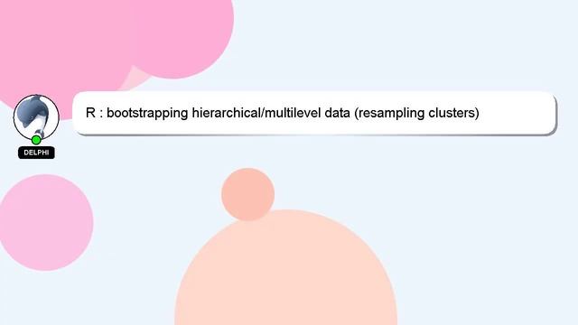 R : bootstrapping hierarchical/multilevel data (resampling clusters) смотреть онлайн