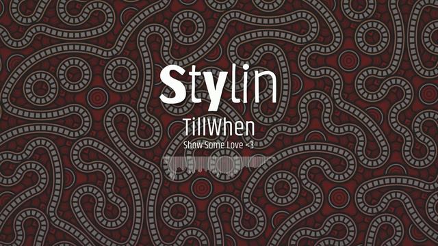 TillWhen - Stylin смотреть онлайн