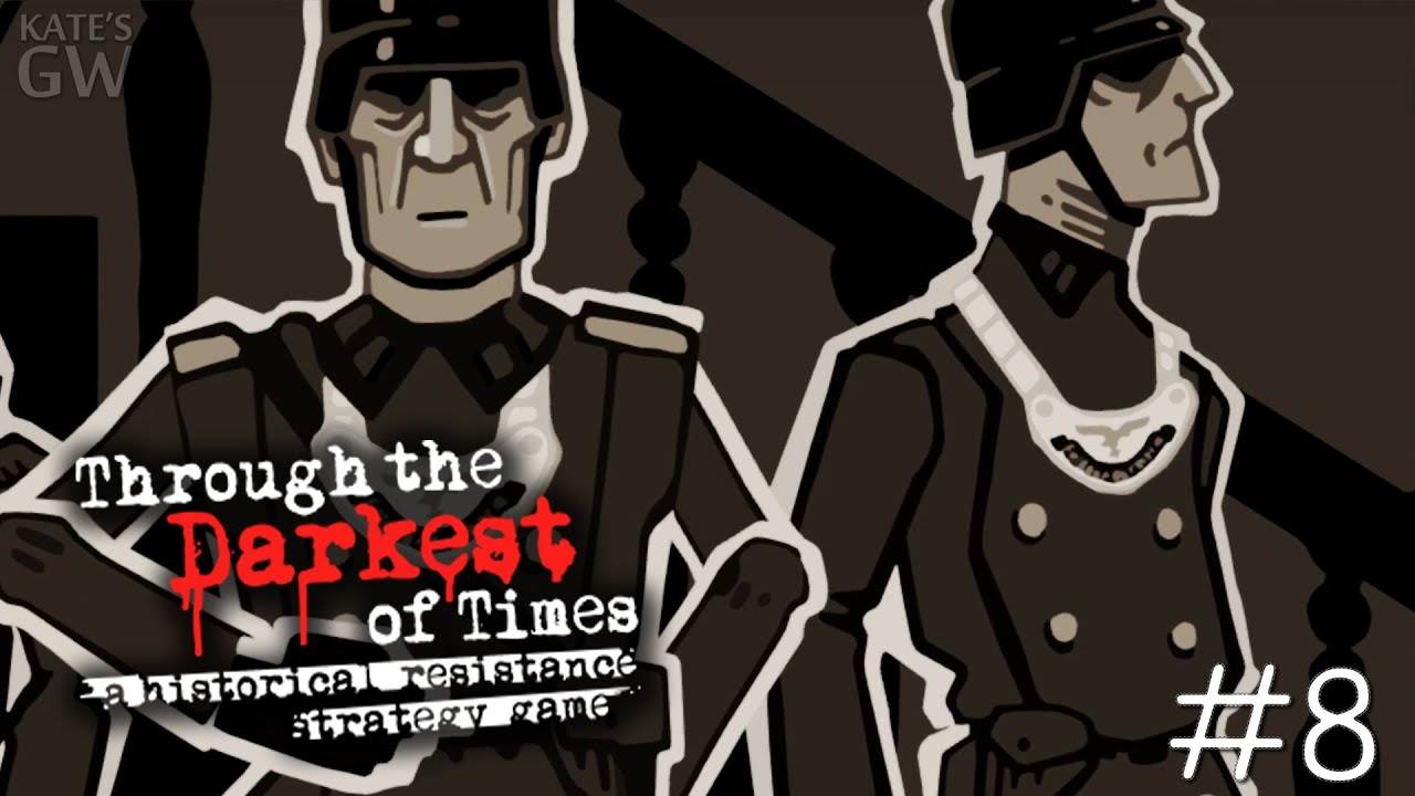 THROUGH the DARKEST of TIMES, 2020 ➤БОМБАРДИРОВКА БЕРЛИНА. ПОЛНОЕ ПРОХОЖДЕНИЕ, PART 8 смотреть онлайн