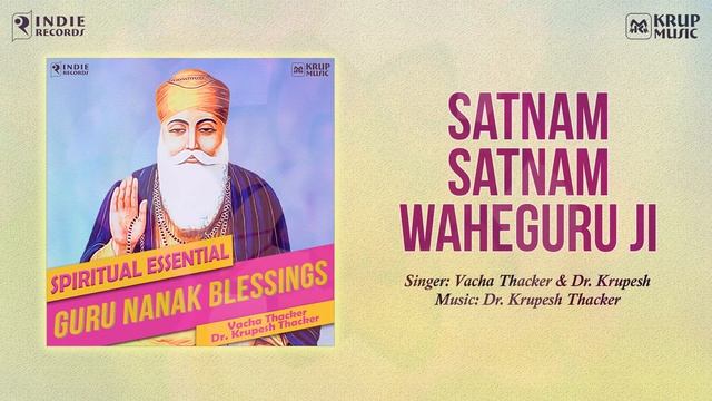 Satnam Waheguru Ji Jaap 108 I Meditation Morning Mantra I Vacha Thacker