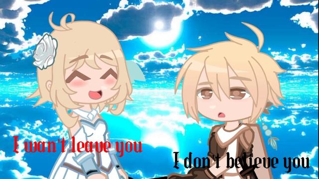 I Swear I'll Never Leave Meme / Aether&Lumine/ читать описание/