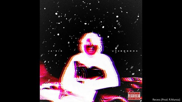 Ja’sin Fuchsia - Recess [Prod. R.Munoz] смотреть онлайн