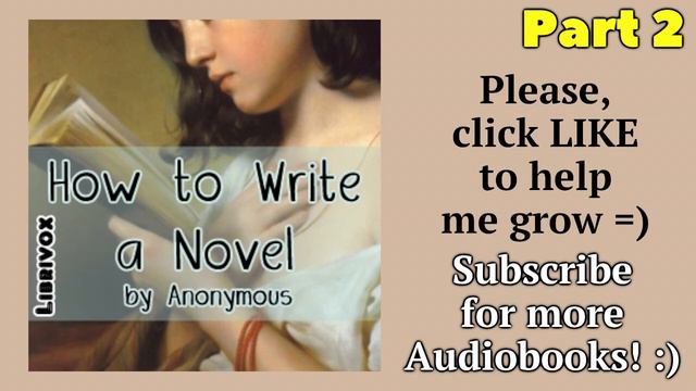 Part 2. How to Write a Novel смотреть онлайн