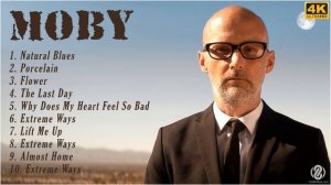 MOBY MIX - MOBY Greatest Hits - Best MOBY Songs & Playlist