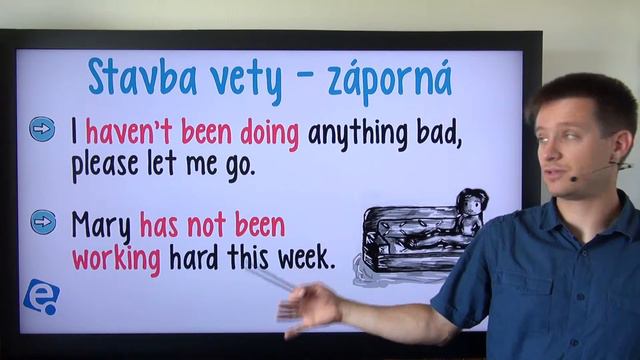 Present Perfect Continuous 03: Záporná veta - jednoduchá смотреть онлайн