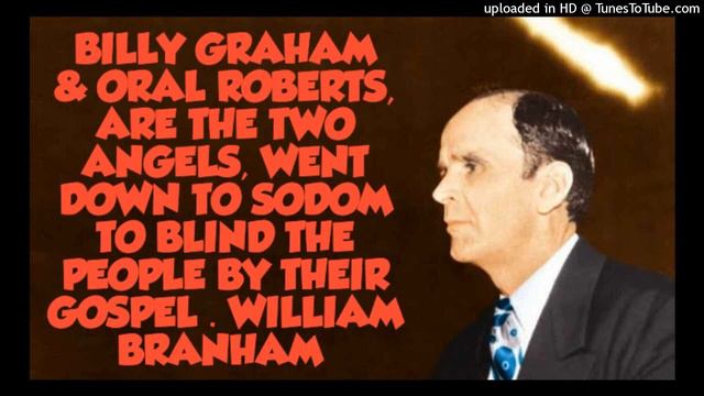 BILLY GRAHAM & ORAL ROBERTS, TWO ANGELS WENT TO SODOM TO BLIND THE PEOPLE BY THEIR GOSPEL. 15/4/23 смотреть онлайн