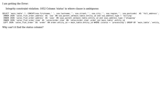 Magento 1: SQLSTATE[23000]: Integrity constraint violation: 1052 Column 'status' in where clause... смотреть онлайн
