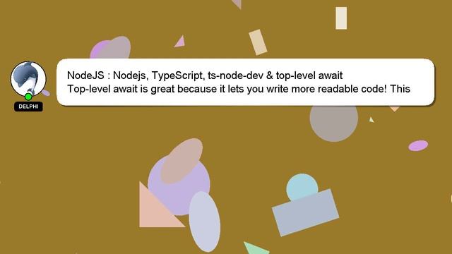 NodeJS : Nodejs, TypeScript, ts-node-dev & top-level await смотреть онлайн