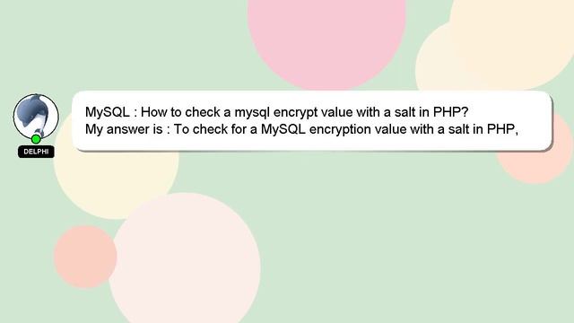 MySQL : How to check a mysql encrypt value with a salt in PHP? смотреть онлайн