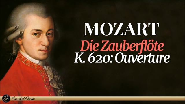 Mozart - Die Zauberflöte, K. 620: Ouverture смотреть онлайн