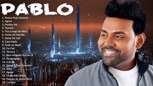 P a b l o Greatest Hits ~ Top 100 Artists To Listen in 2023 #1646 смотреть онлайн