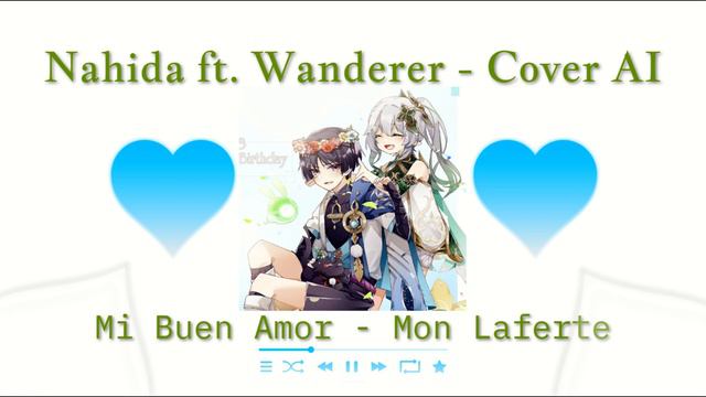 Mi buen amor - Nahida ft. Wanderer/Scaramouche - Cover AI смотреть онлайн