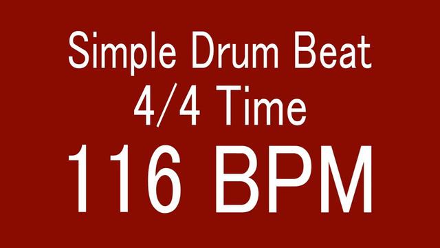116 BPM 4/4 TIME SIMPLE STRAIGHT DRUM BEAT FOR TRAINING MUSICAL INSTRUMENT / 楽器練習用ドラム смотреть онлайн