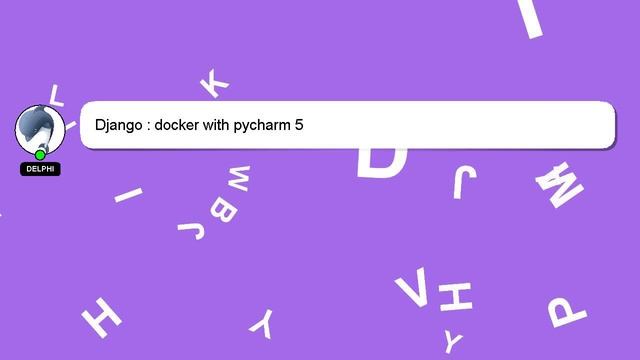 Django : docker with pycharm 5 смотреть онлайн