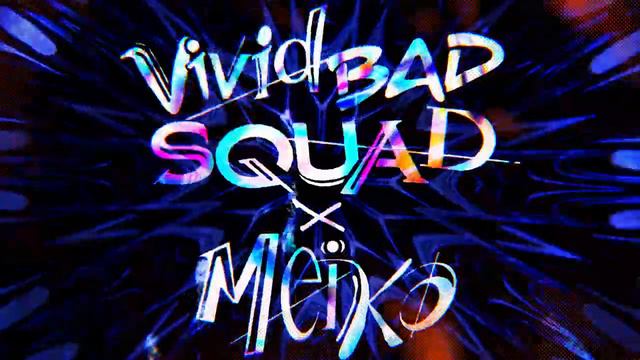 EGOIST - Vivid Bad Squad (2DMV) смотреть онлайн