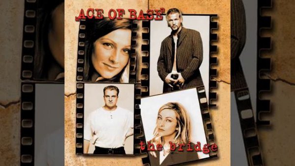 ACE Of Base - The Bridge "Wave Wet Sand"