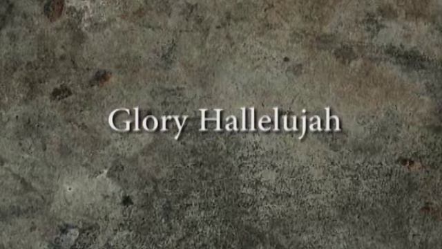 Glory Hallelujah смотреть онлайн