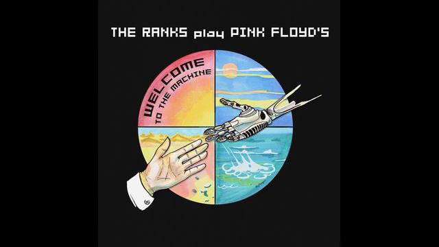 The Ranks – Welcome to the Machine (Pink Floyd cover) смотреть онлайн