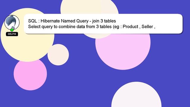 SQL : Hibernate Named Query - join 3 tables смотреть онлайн