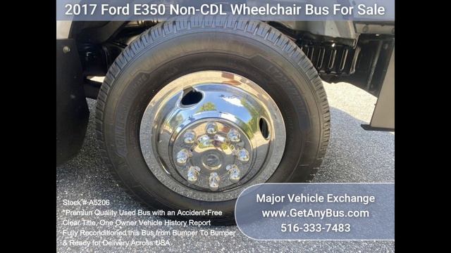 2017 Ford E350 Non CDL Wheelchair Bus For Sale Fully Reconditioned in Excellent Condition! смотреть онлайн