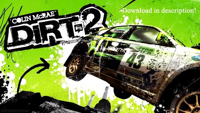Colin McRae: DiRT 2 - Save Game смотреть онлайн
