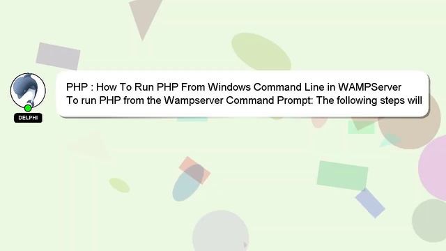 PHP : How To Run PHP From Windows Command Line in WAMPServer смотреть онлайн