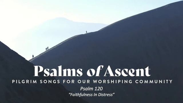 Faithfulness In Distress | Psalm 120 | Mark Farrell смотреть онлайн