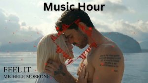 Michele Morrone - Feel It (from 365 days movie) | Music Hour
