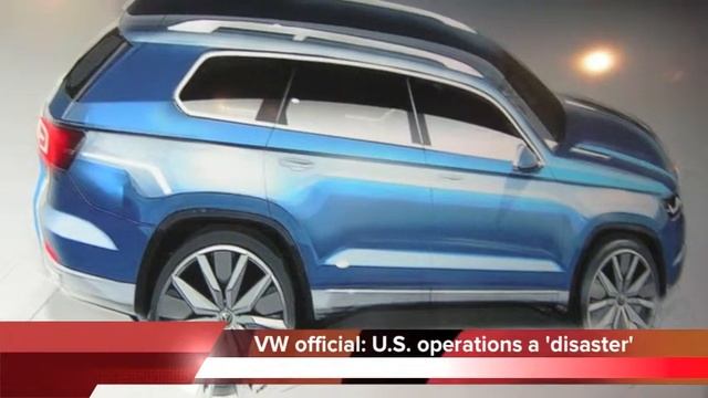 Volkswagen's U.S. Operations A 'disaster,' VW Official Says