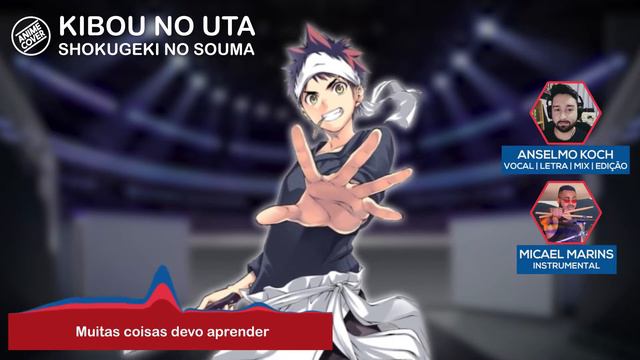 Shokugeki No Souma (Food Wars!) - Kibou No Uta (Abertura Dublada) смотреть онлайн
