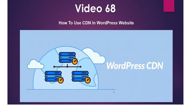 Video 68 How To Use CDN In WordPress Website смотреть онлайн