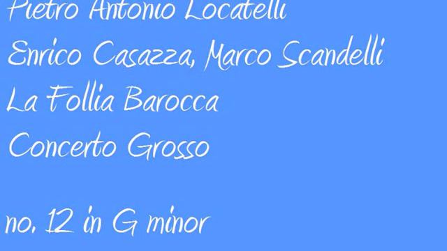 Locatelli concerto grosso no 12 in G minor смотреть онлайн