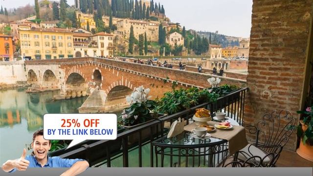 Maison Ponte Pietra, Verona, Italy review смотреть онлайн
