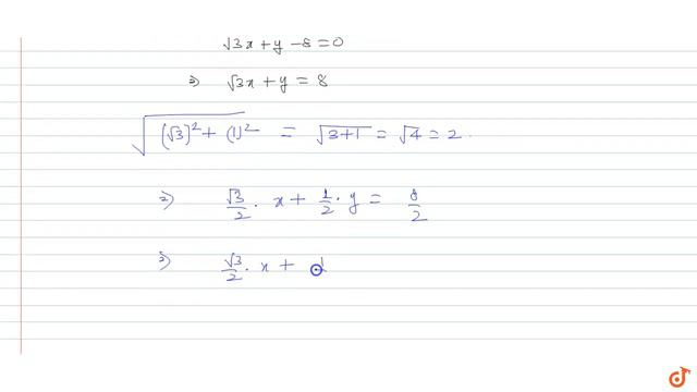 Reduce The Equation `sqrt(3)x+y-8=0` Into Normal Form. Find The Values Of P And `omega` ....