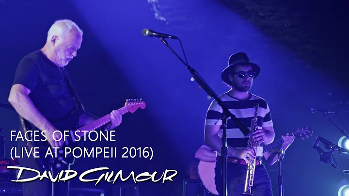 David Gilmour - Faces Of Stone (Live At Pompeii)