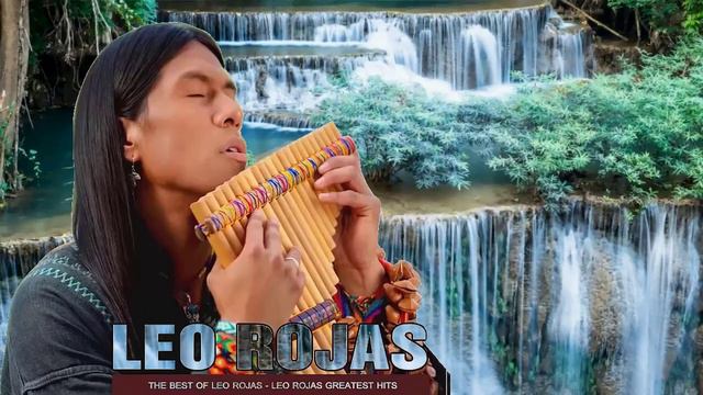 ♫ Лео Рохас Лучшее ♫ The Best Of Leo Rojas ♫ смотреть онлайн