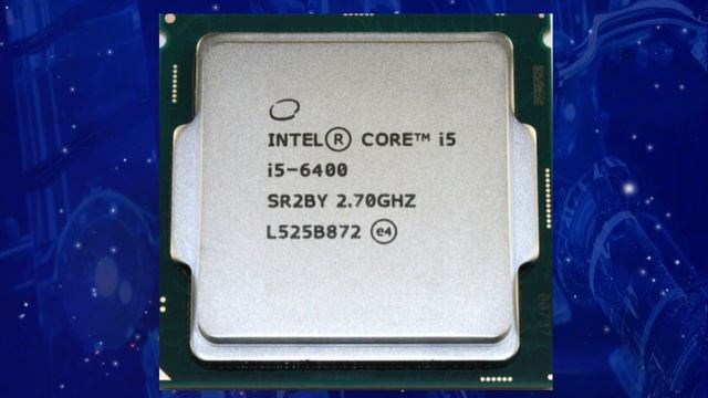 Intel Core i5 6400 CPU смотреть онлайн