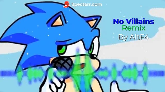No Villains {Alt F4 Remix}