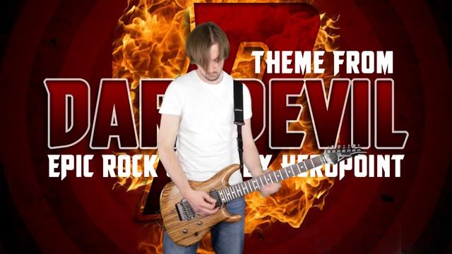 Daredevil Theme - Epic Rock Cover By HeroPoint смотреть онлайн