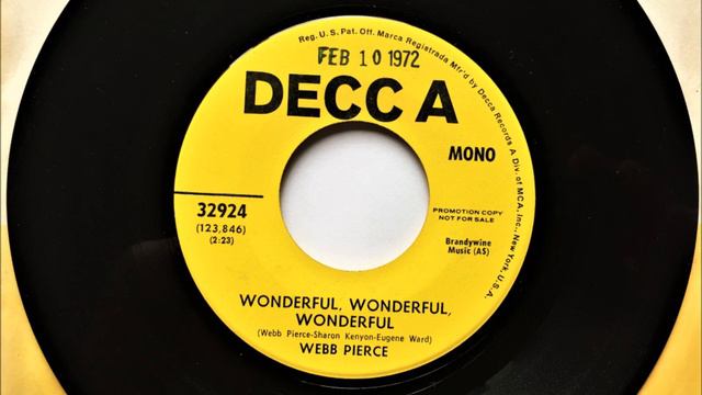 Wonderful Wonderful Wonderful , Webb Pierce , 1972
