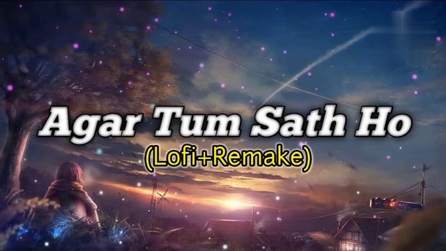 Agar Tum Sath Ho || Arjit Singh and Alka Yagnik || slowed and reverb lofi remake || Lofisearch смотреть онлайн
