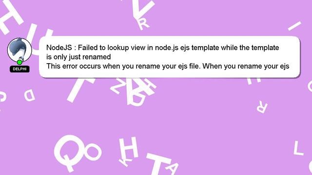 NodeJS : Failed to lookup view in node.js ejs template while the template is only just renamed смотреть онлайн
