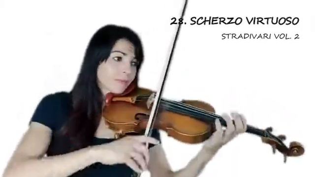 STRADIVARI 2     28. SCHERZO VIRTUOSO