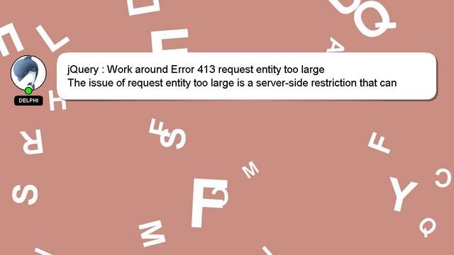 jQuery : Work around Error 413 request entity too large смотреть онлайн