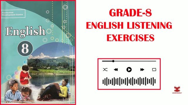 Grade-8 Listening By CDC || New Course English Listening || All Exercises || Class-8