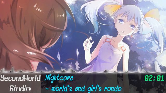 Nightcore - World's end girl's rondo смотреть онлайн