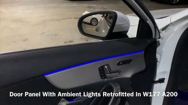 Door Panel With Ambient Lights Retrofitted In W177 A200 смотреть онлайн